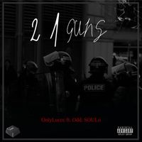 OnlyLuccc - 21 GUNS (Explicit)