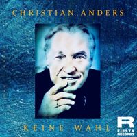 Christian Anders - Keine Wahl