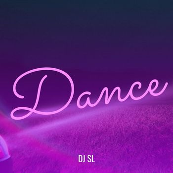DJ SL - Dance