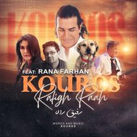 Kouros - Rafigh Raah