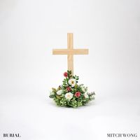 Mitch Wong - Burial