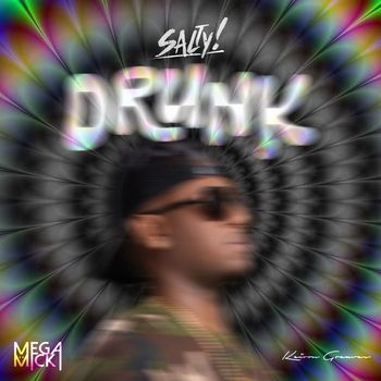 Salty - Drunk