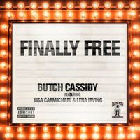 Butch Cassidy - Finally Free (Explicit)