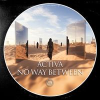 Activa - No Way Between