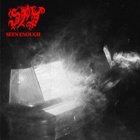 Spy - Seen Enough (Explicit)