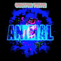 Quantum Twitch - ANIMAL