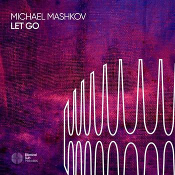 Michael Mashkov - Let Go