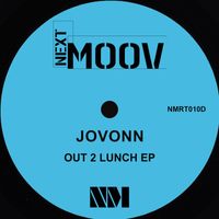 Jovonn - Out 2 Lunch EP
