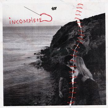 408 - Incomplete (Explicit)
