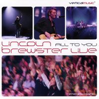 Lincoln Brewster - All To You (Trax)