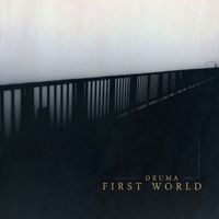 Druma - First World