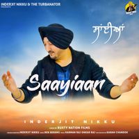 Inderjit Nikku - Saayiaan