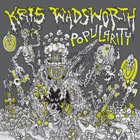 Kris Wadsworth - Popularity
