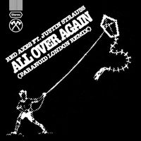 Red Axes - All Over Again (Paranoid London Remix)