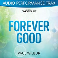 Paul Wilbur - Forever Good
