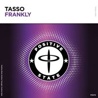 TASSO - Frankly