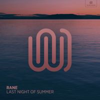 RANE - Last Night of Summer
