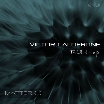 Victor Calderone - Roll