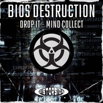 Bios Destruction - Drop It / Mind Collect