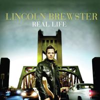 Lincoln Brewster - Worship Tools - Real Life (Resource Edition)