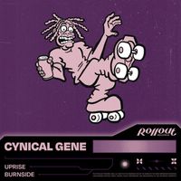 Cynical Gene - Uprise / Burnside