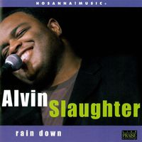 Alvin Slaughter - Rain Down