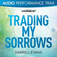 Darrell Evans - Trading My Sorrows