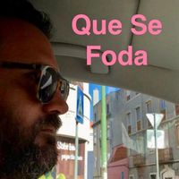 OIOAI - Que Se Foda (Explicit)