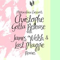 Christophe - Gotta Release