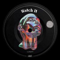 LUNAS - Watch It