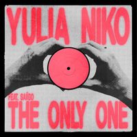 Yulia Niko - The Only One (feat. SAÍGO)