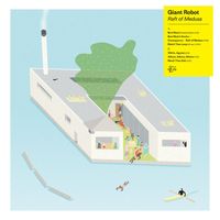 Giant Robot - Raft of Medusa (Explicit)