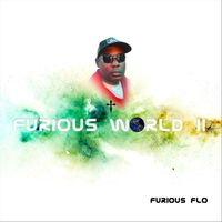 Furious Flo - Furious World 2