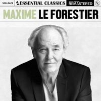 Maxime Le Forestier - Essential Classics, Vol. 429: Maxime Le Forestier