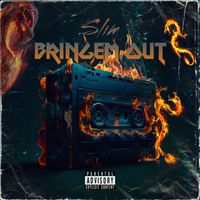 Slim - BRING’EM OUT (Explicit)