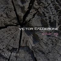 Victor Calderone - Inside