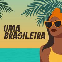 Bahiano - Uma Brasileira