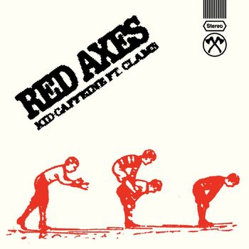 Red Axes - Kid Caffeine (Explicit)