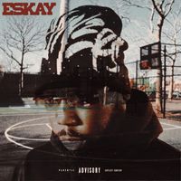 Eskay - Sleep When I Die (Explicit)