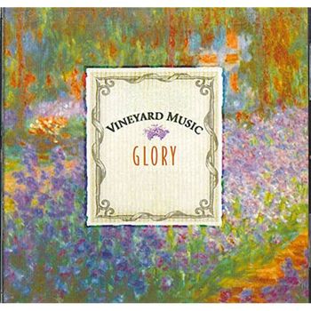 Vineyard Music - Glory
