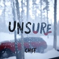 Chief - Unsure