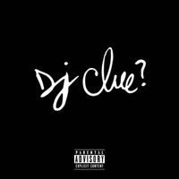 DJ Clue - The Best Of Clue (Freestyles)