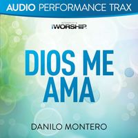 Danilo Montero - Dios Me Ama (Audio Performance Trax)