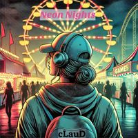 cLauD - Neon Nights
