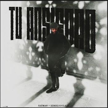 Hatman - Tu Ansiedad