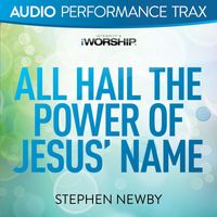 Stephen Newby - All Hail the Power of Jesus' Name