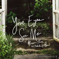 Mission House - Your Eyes See Me
