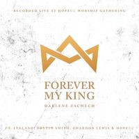 Darlene Zschech - Forever My King