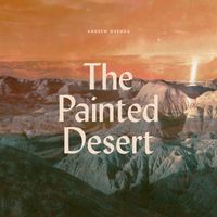 Andrew Osenga - The Painted Desert