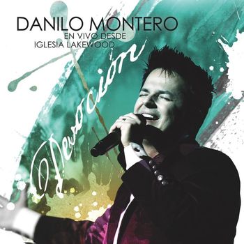 Danilo Montero - Devoción